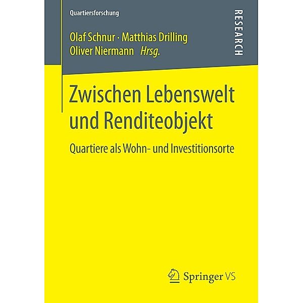 Zwischen Lebenswelt und Renditeobjekt / Quartiersforschung