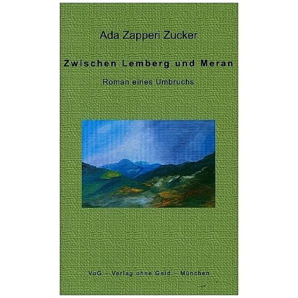 Zwischen Lemberg und Meran, Ada Zapperi Zucker