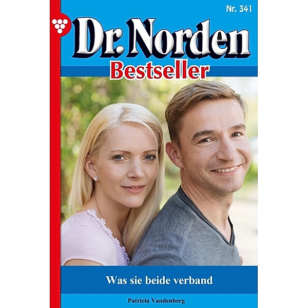 Zwischen Lüge und Wahrheit / Dr. Norden Bestseller Bd.341, Patricia Vandenberg