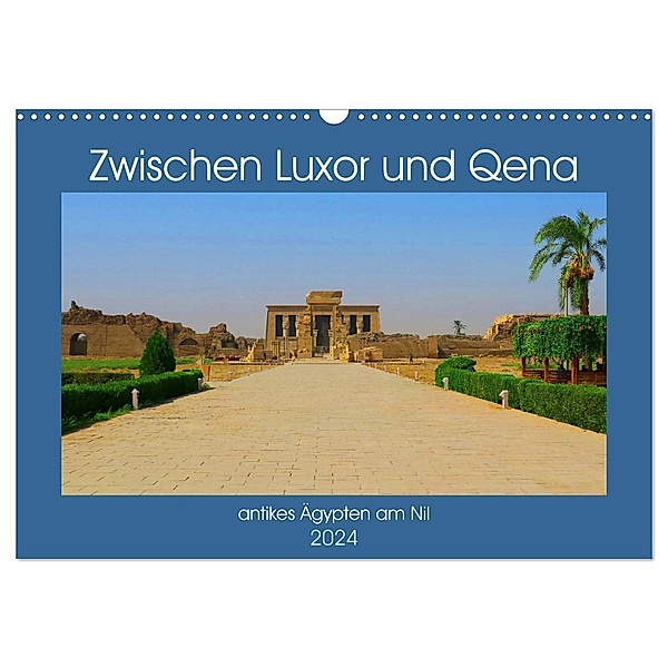 Zwischen Luxor und Qena - antikes Ägypten am Nil (Wandkalender 2024 DIN A3 quer), CALVENDO Monatskalender, Lars Eberschulz