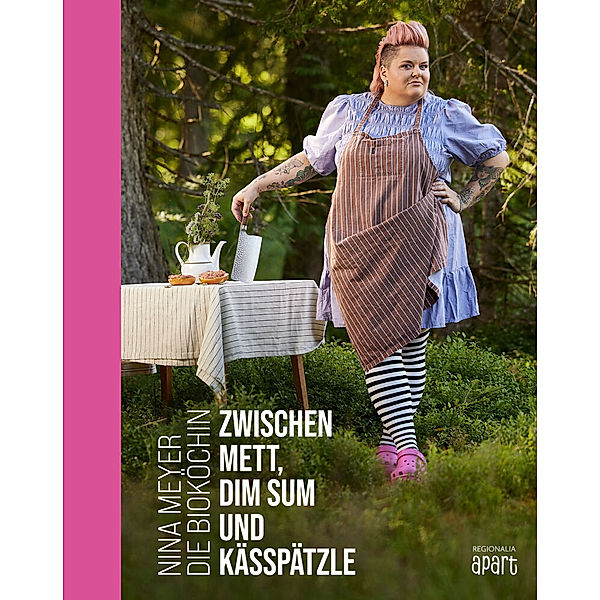 Zwischen Mett, Dim Sum und Kässpätzle, Nina Meyer