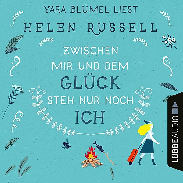 Zwischen mir und dem Glück steh nur noch ich, Helen Russell