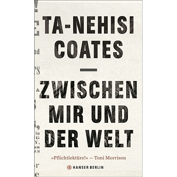 Zwischen mir und der Welt, Ta-Nehisi Coates