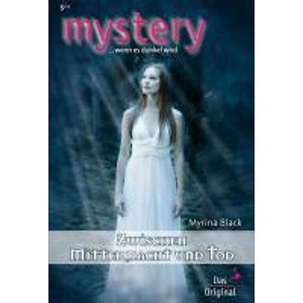 Zwischen Mitternacht und Tod / Mystery Bd.0320, Myrina Black