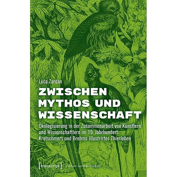 Zwischen Mythos und Wissenschaft / Human-Animal Studies Bd.22, Luca Zordan