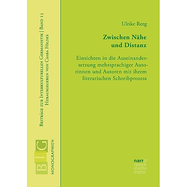 Zwischen Nähe und Distanz / Beiträge zur Interkulturellen Germanistik Bd.15, Ulrike Reeg