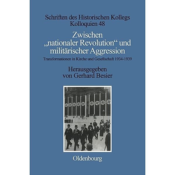 Zwischen 'nationaler Revolution' und militärischer Aggression