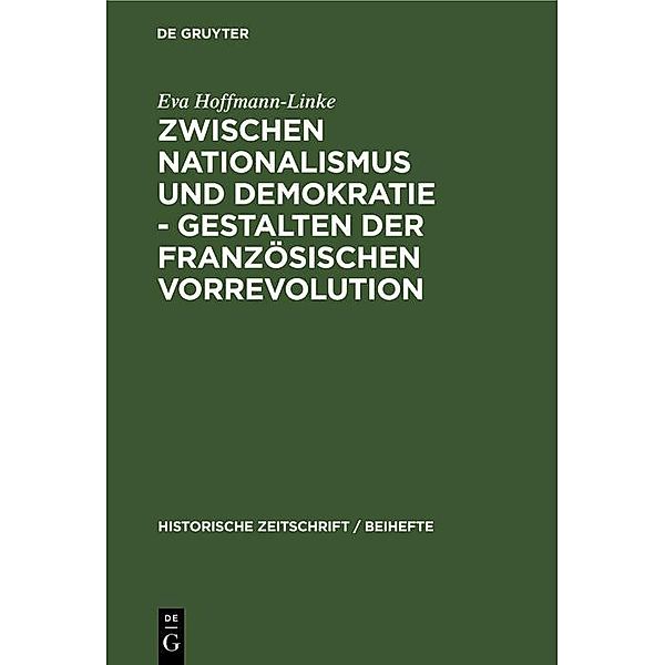 Zwischen Nationalismus und Demokratie - Gestalten der Französischen Vorrevolution / Jahrbuch des Dokumentationsarchivs des österreichischen Widerstandes, Eva Hoffmann-Linke