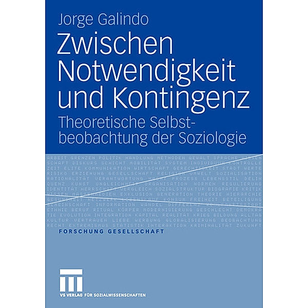 Zwischen Notwendigkeit und Kontingenz, Jorge Lionel Galindo