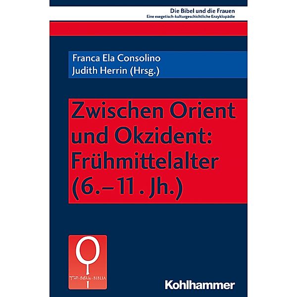 Zwischen Orient und Okzident: Frühmittelalter (6.-11. Jh.)