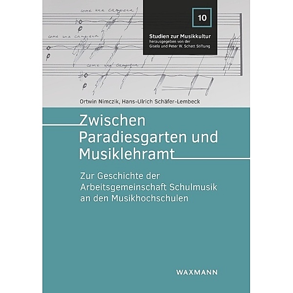 Zwischen Paradiesgarten und Musiklehramt, Ortwin Nimczik, Hans-Ulrich Schäfer-Lembeck