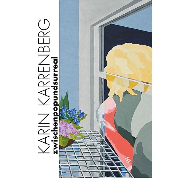 ZWISCHEN POP UND SURREAL, Karin Karrenberg