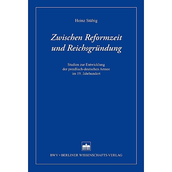 Zwischen Reformzeit und Reichsgründung, Heinz Stübig