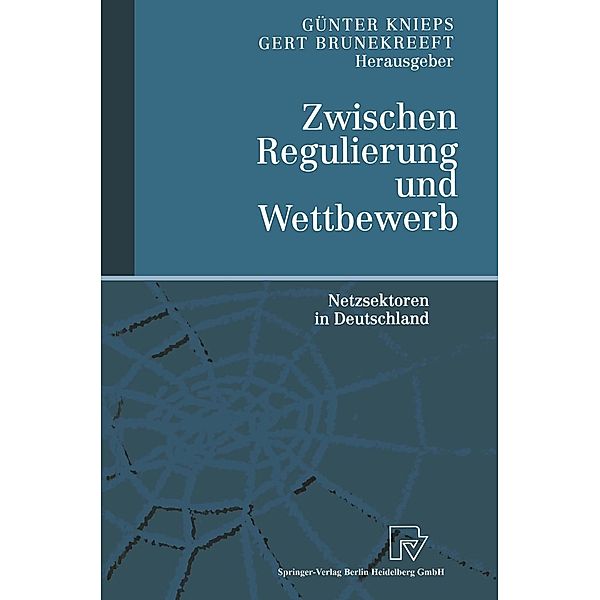 Zwischen Regulierung und Wettbewerb