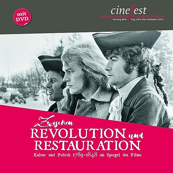 Zwischen Revolution und Restauration, m. DVD