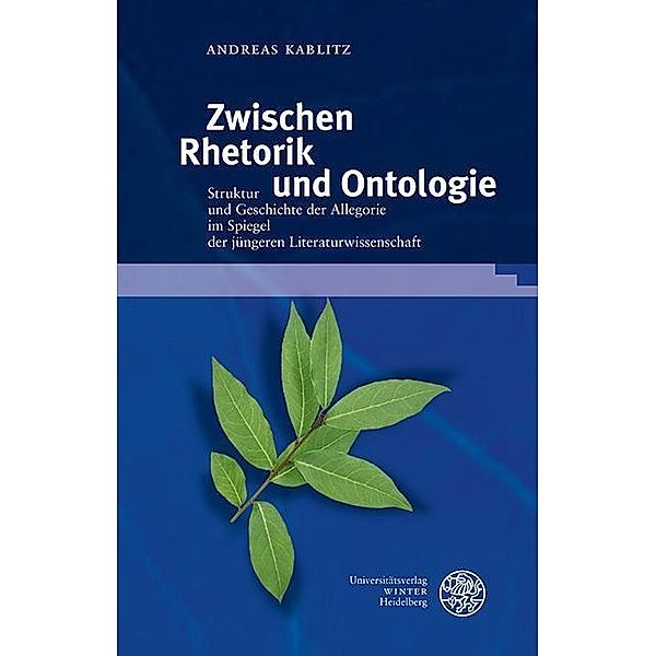 Zwischen Rhetorik und Ontologie, Andreas Kablitz