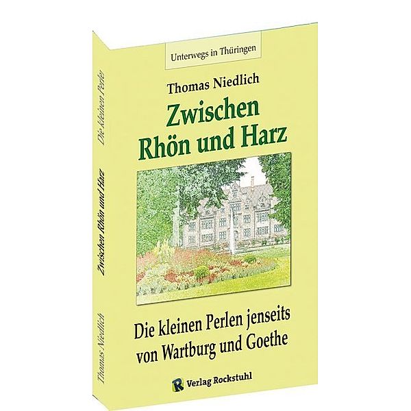 Zwischen RHÖN und HARZ, Thomas Niedlich