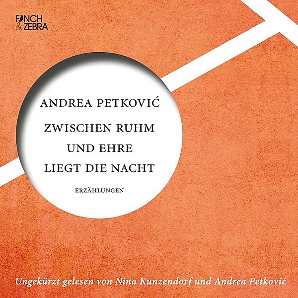 Zwischen Ruhm und Ehre liegt die Nacht, Andrea Petkovi?