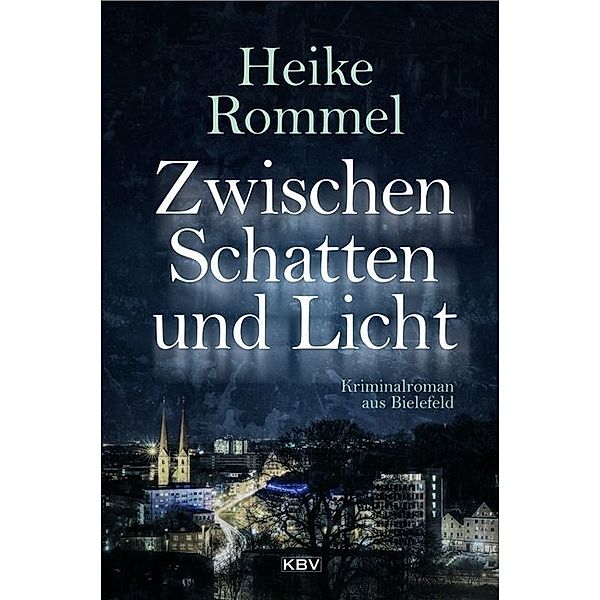 Zwischen Schatten und Licht, Heike Rommel