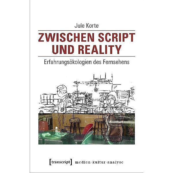 Zwischen Script und Reality, Jule Korte