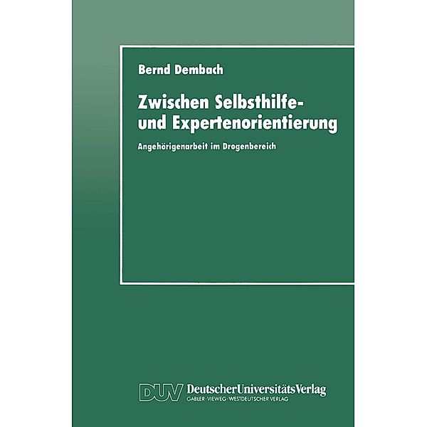 Zwischen Selbsthilfe- und Expertenorientierung, Bernd Dembach