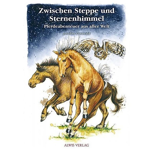 Zwischen Steppe und Sternenhimmel, Josefine Gottwald