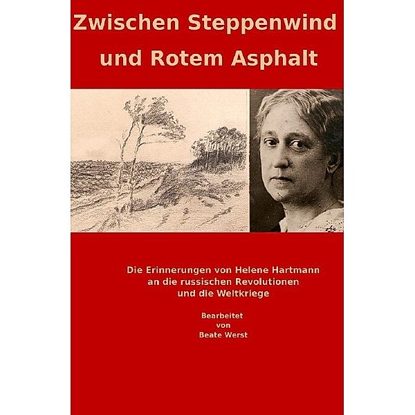 Zwischen Steppenwind und rotem Asphalt, Beate Werst