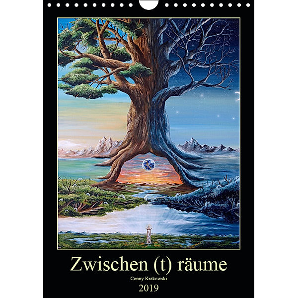 Zwischen (t) räume (Wandkalender 2019 DIN A4 hoch), Conny Krakowski