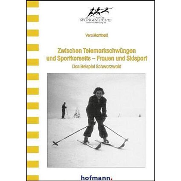 Zwischen Telemarkschwüngen und Sportkorsetts - Frauen und Skisport, Vera Martinelli