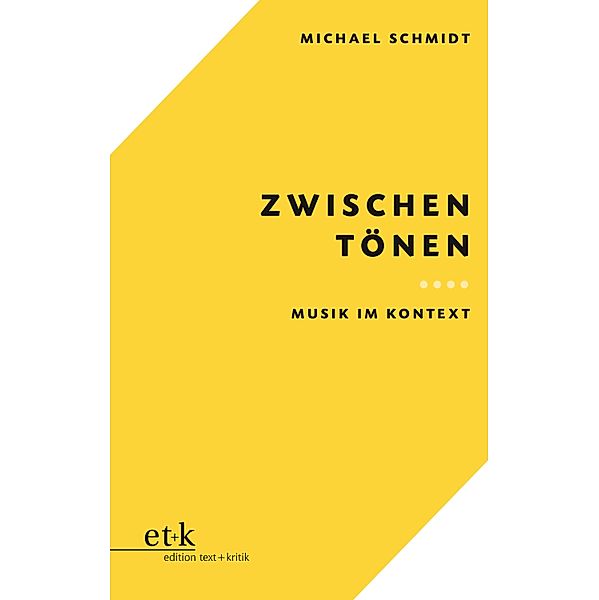 Zwischen Tönen, Michael Schmidt