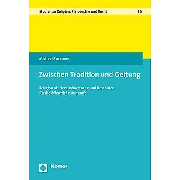 Zwischen Tradition und Geltung, Michael Roseneck