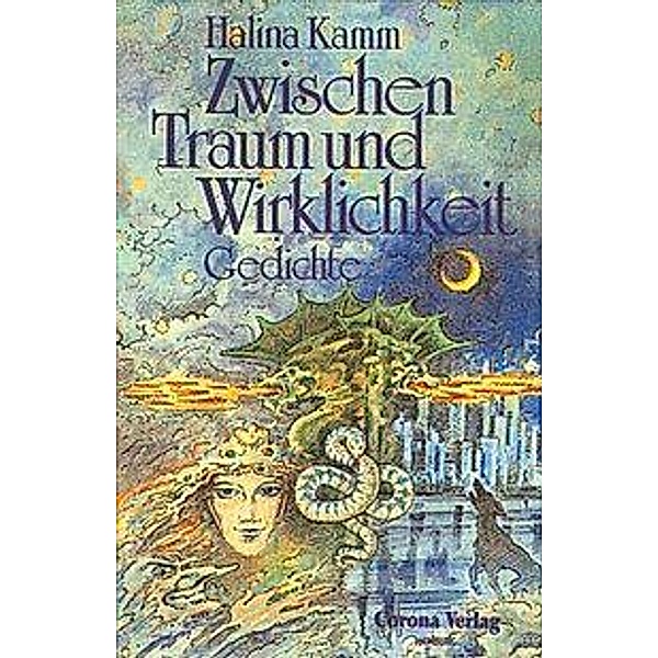 Zwischen Traum und Wirklichkeit, Halina Kamm