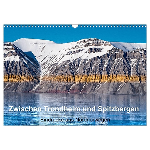 Zwischen Trondheim und Spitzbergen (Wandkalender 2024 DIN A3 quer), CALVENDO Monatskalender, Bruno Pohl