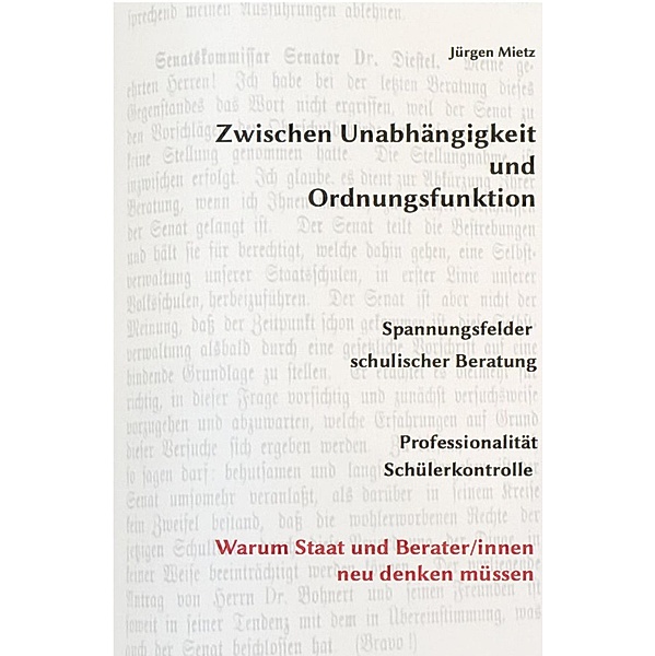 Zwischen Unabhängigkeit und Ordnungsfunktion, Jürgen Mietz