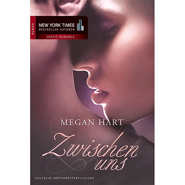 Zwischen uns, Megan Hart