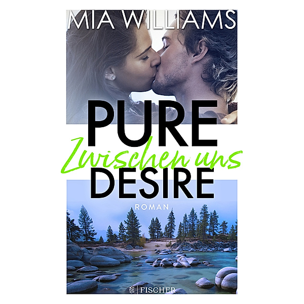 Zwischen uns / Pure Desire Bd.2, Mia Williams