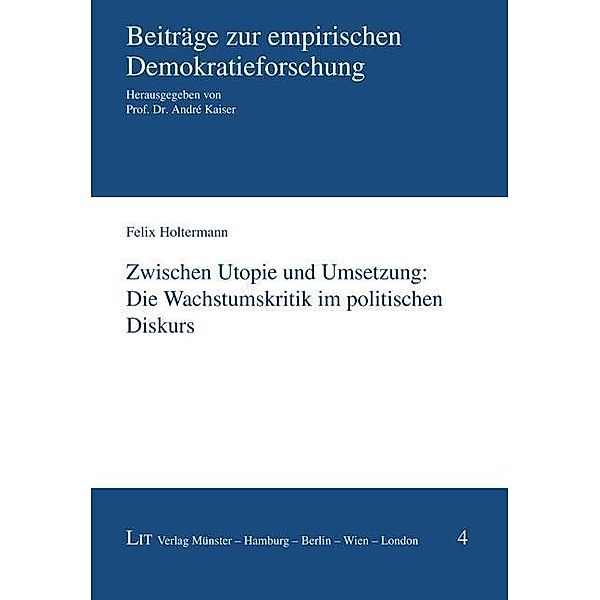 Zwischen Utopie und Umsetzung: Die Wachstumskritik im politischen Diskurs, Felix Holtermann