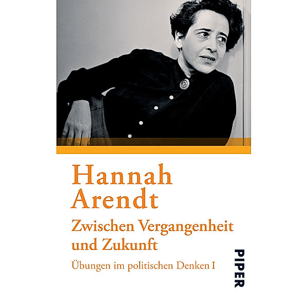 Zwischen Vergangenheit und Zukunft, Hannah Arendt