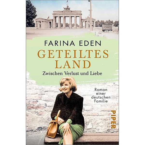 Zwischen Verlust und Liebe / Geteiltes Land Bd.2, Farina Eden