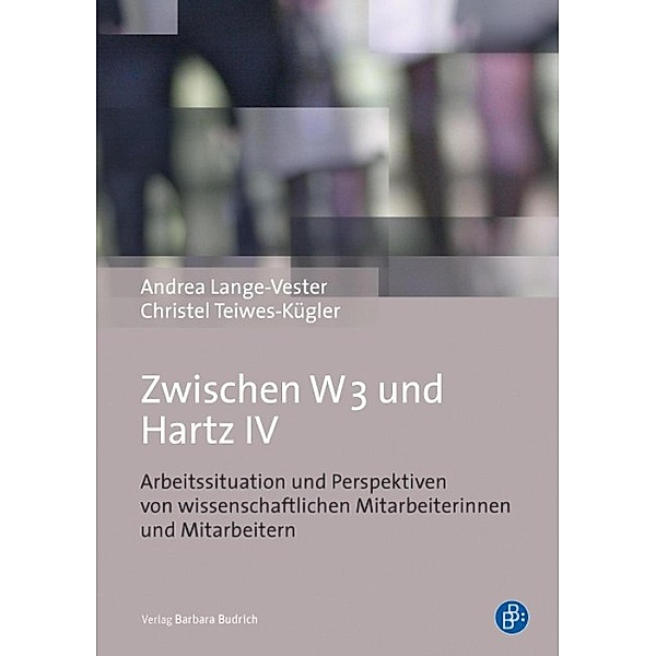 Zwischen W3 und Hartz IV, Andrea Lange-Vester, Christel Teiwes-Kügler