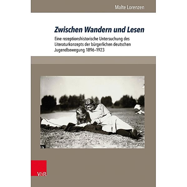 Zwischen Wandern und Lesen / Jugendbewegung und Jugendkulturen - Schriften, Malte Lorenzen