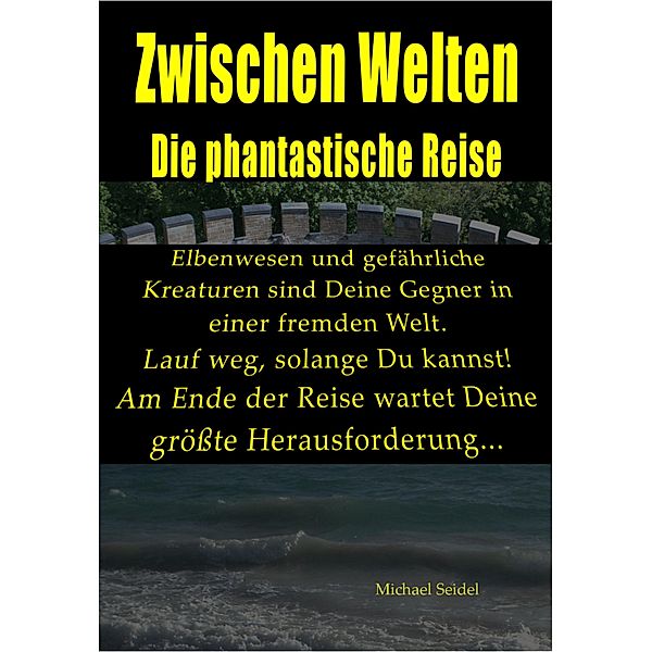 Zwischen Welten, Michael Seidel