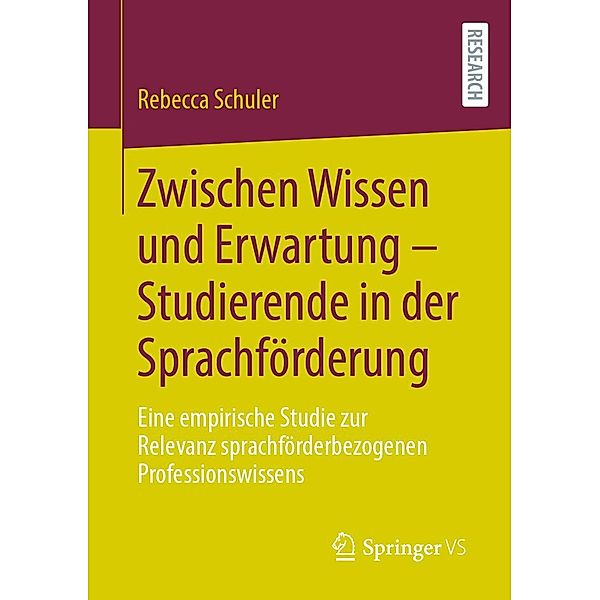 Zwischen Wissen und Erwartung - Studierende in der Sprachförderung, Rebecca Schuler