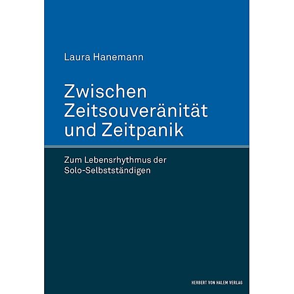 Zwischen Zeitsouveränität und Zeitpanik, Laura Hanemann