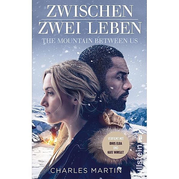 Zwischen zwei Leben - The Mountain Between Us, Charles Martin