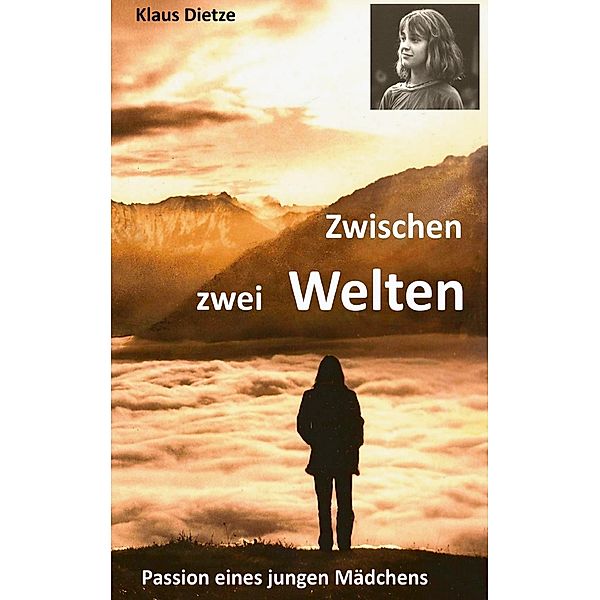 Zwischen zwei Welten, Klaus Dietze