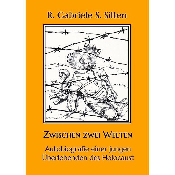 Zwischen zwei Welten, R. Gabriele S. Silten