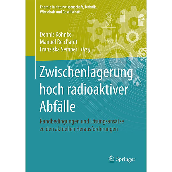 Zwischenlagerung hoch radioaktiver Abfälle