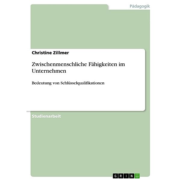 Zwischenmenschliche Fähigkeiten im Unternehmen, Christine Zillmer