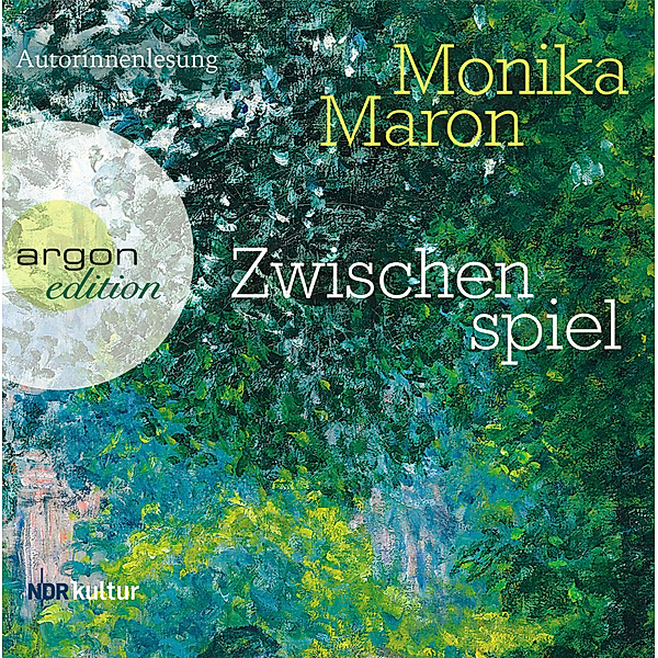 Zwischenspiel, 3 Audio-CDs, Monika Maron